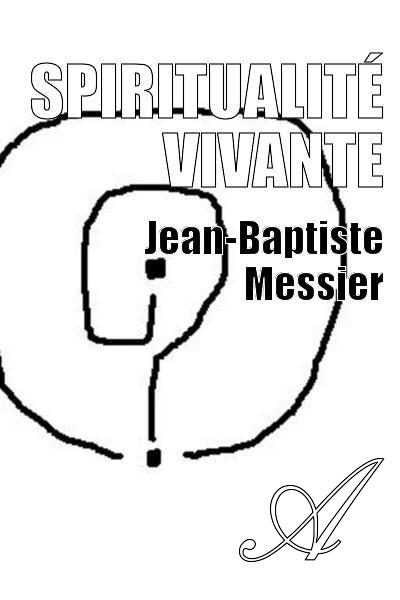Spiritualité_vivante_Messier